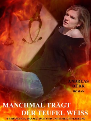 cover image of Manchmal trägt der Teufel weiß